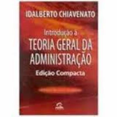 Introdução à teoria geral da administração