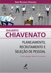 Planejamento, recrutamento e seleção de pessoal : como agregar talentos à empresa