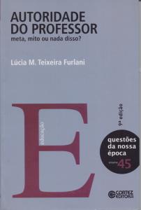Autoridade do professor : meta, mito ou nada disso?