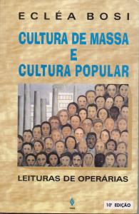 Cultura de massa e cultura popular