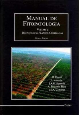Manual de fitopatologia [Impresso] : volume 2 : doenças das plantas cultivadas