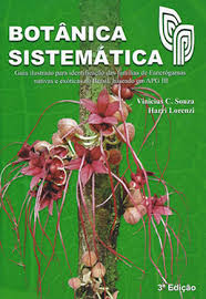 Botânica sistemática [Impresso] : guia ilustrado para identificação das famílias de fanerógamas nativas e exóticas no Brasil, baseado em APG III