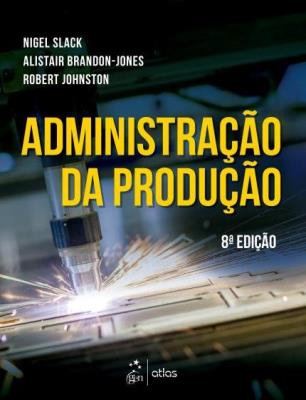 Administração da produção [Impresso]