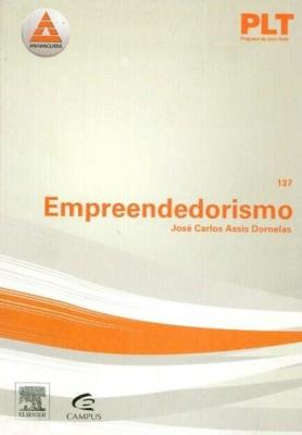 Empreendedorismo na prática : mitos e verdades do empreendedor de sucesso