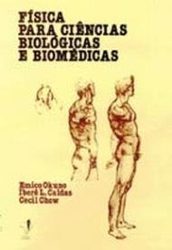 Física para ciências biológicas e biomédicas [Impresso]
