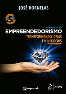 Empreendedorismo : transformando ideias em negócios