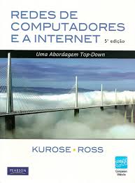 Redes de computadores e a internet : uma abordagem top-down