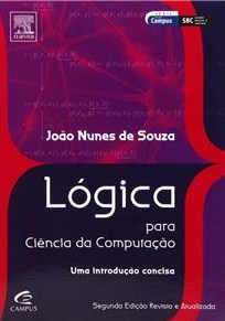 Lógica para ciência da computação : uma introdução concisa