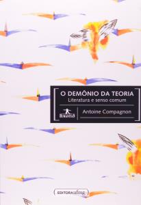 O demônio da teoria : literatura e senso comum