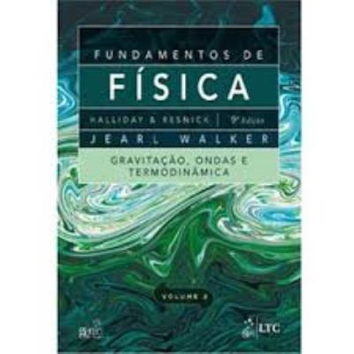 Fundamentos de física : gravitação, ondas e termodinâmica